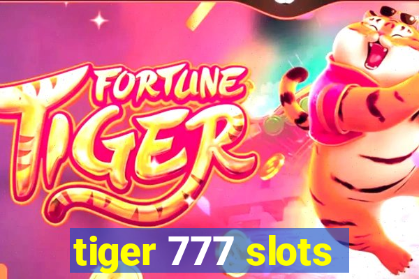 tiger 777 slots